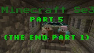 Minecraft Se3 Part 5