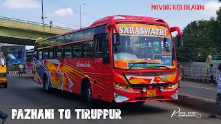 💖🚍 SARASWATHI 🚍💖 | 🔥🐲 Red Dragon 🐲🔥 | PALANI TO TIRUPPUR | ⚡Super Fast⚡  | Travel with RasnA