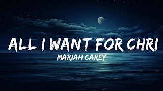 Mariah Carey - All I Want for Christmas Is You (Lyrics)  | 25 Min