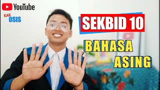 Program Kerja OSIS Sekbid 10 | Bahasa Asing