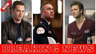 Top Update || Chicago Fire, PD and Med Big Update || Very Heartbreaking News || It Will Shock You