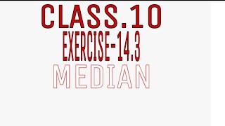 CLASS.10, EXERCISE-14.3,(Q.NO.1) MEDIAN,, R.S.L.. A PLACE OF SUCCESS🏆