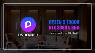 D5 Render FHD & 4K - Ryzen 9 7900X, RTX 3060Ti 8GB - Interior