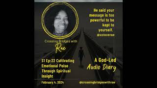 S1 Ep:22 Cultivating Emotional Poise Through Spiritual Insight