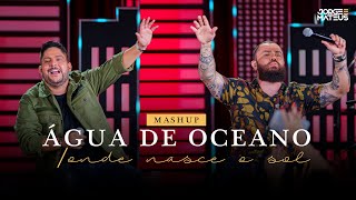 Jorge & Mateus - Água de Oceano / Onde Nasce o Sol (Clipe Oficial) [É Simples Assim]