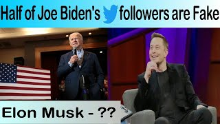 Joe Biden's half Twitter followers are fake