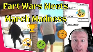 Fart Wars - March Madness - Bracket Style - The Championship - Try Not To Laugh