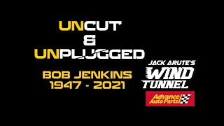 BOB JENKINS UNCUT & UNPLUGGED