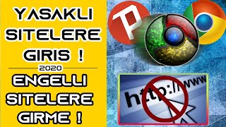 YASAKLI SİTELERE GİRİŞ ! (BEDAVA VPN - ENGELLİ SİTELERE GİRME ! - 2020)