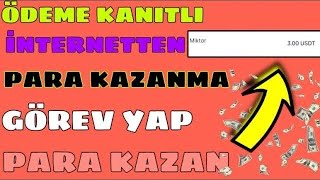 İnternetten Para Kazanma Ödeme Kanıtlı Para Kazanma Sitesi