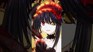 kurumi tokisaki edit [AMVs] - 4k [60fps]