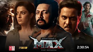 MAX (Hindi) Full Movie | BaadShah Kichcha Sudeep | Vijay Kartikyaa | Hindi Full Movie