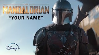 The Mandalorian l Your Name l TV Spot