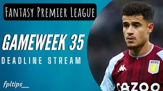 DOUBLE GAMEWEEK 34 DEADLINE STREAM  |  FANTASY PREMIER LEAGUE 2021/22