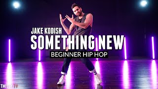 Wiz Khalifa - Something New - Beginner Hip Hop - Online Class with Jake Kodish (Part 1)