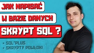 Co to jest skrypt sql? Tworzenie skryptów baz danych od podstaw