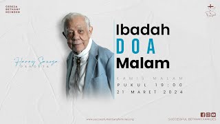 Ibadah Doa Malam - Gereja Bethany Nginden - Pdt. Harry Sanoza