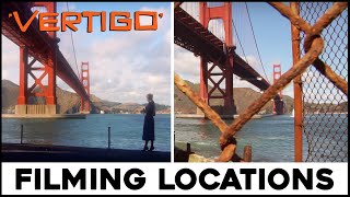 VERTIGO | Filming Locations