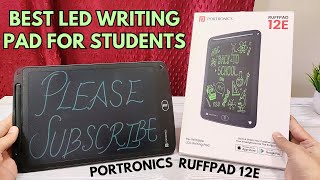 Portronics Ruffpad 12E LED Writing Pad | Unboxing & Review | Best Writing Pad For Students