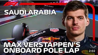 Saudi Arabia Max verstappen's Onboard Pole Lap [F1 2024]