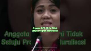 Anggota DPR RI Ini Tidak Setuju Program Naturalisasi, Bagaimana Menurut Kalian gaes? #shorts