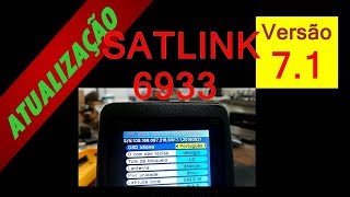 Firmware Satlink Ws-6933 HD Versão 7.1  2019