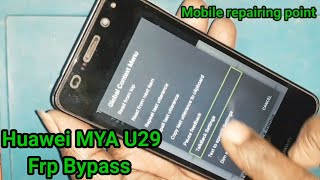 Huawei MYA U29 Frp Bypass