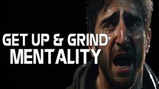 GET UP  GRIND MENTALITY  Motivational Speech Cole The Wolf DaSilva