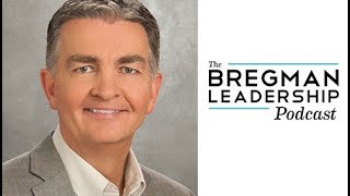 Todd Davis - Get Better - Bregman Leadership Podcast