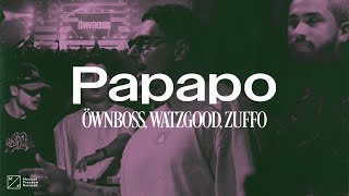 Öwnboss, Watzgood, Zuffo - Papapo (Official Video)