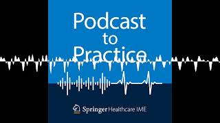 Continuous Glucose Monitoring Updates and Highlights from ADA 2024 - Podcast to Practice S3E2