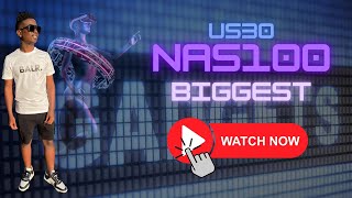 NAS100 AND US30 BIGGEST || LESSON YOU MUST WATCH ||