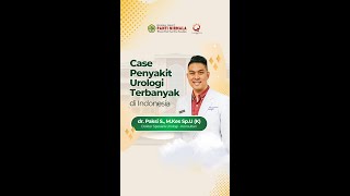 Case Penyakit Urologi Terbanyak