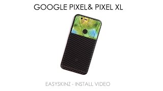 Google Pixel & Google Pixel XL Skins by EasySkinz - Install Video