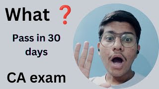 Pass the CA exam in 30 days 😱#ca #exam #caexam