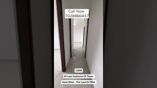 Comingsoon Most affordable Price New Project in vasai west, Mumbai | Luxury 1/2bhk flat in Vasai W