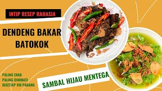 Resep Rahasia Dendeng Bakar Batokok dan Sambal Hijau Mentega, paling GAK ADA OBAT ‼️ Lamak Bana‼️‼️