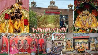 Vlog Visit to Varindavan (Day-2) | Nand Gao | Barsane | Govardhan Parikarma | Nidhivan | Radha Raman