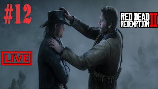 Red Dead Redemption 2 | Part 12 | Live Stream Full Walkthrough