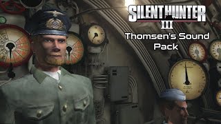 Silent Hunter 3 Mod Showcase : Thomsen's Sound Pack Mod #sh3