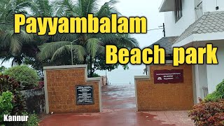 payyambalam Beach park  /  Kannur