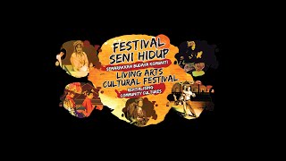 SIARAN LANGSUNG FESTIVAL SENI HIDUP 2022, LIVING ARTS CUTURE FESTIVAL 2022