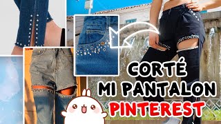 MODIFIQUÉ MI PANTALON CON IDEAS DE PINTEREST Y SALIO MEJOR DE LO ESPERADO