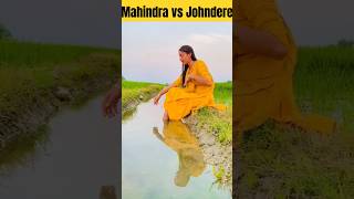 Mahindra vs John Deere comparison #nishudeswalstunt #farmequipment #johndeere #Mahindra #John Deere