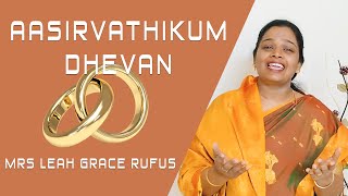 Aasirvathikum Dhevan | Leah Grace Rufus |