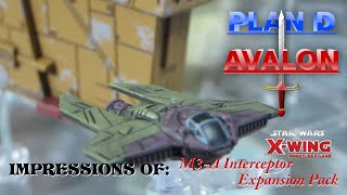 Scyk Moves - PDA Impressions of Star Wars X Wing Miniatures M3 A Interceptor