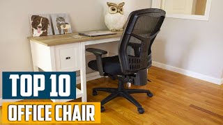 Ergonomic Excellence: Discovering the Top 10 Best Office Chairs