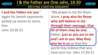 Refuting John 10 30 - I and the Father are One - Refuting Christian Argument - Rev 0