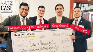 Katz Invitational Case Competition 2020 | Team Rutgers