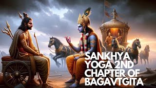 BAGAVADGITA 2ND CHAPTER / SANKHYA YOGA